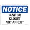 Signmission Safety Sign, OSHA Notice, 18" Height, Janitor Closet Not An Exit Sign, Landscape OS-NS-D-1824-L-13746 - alternate 1